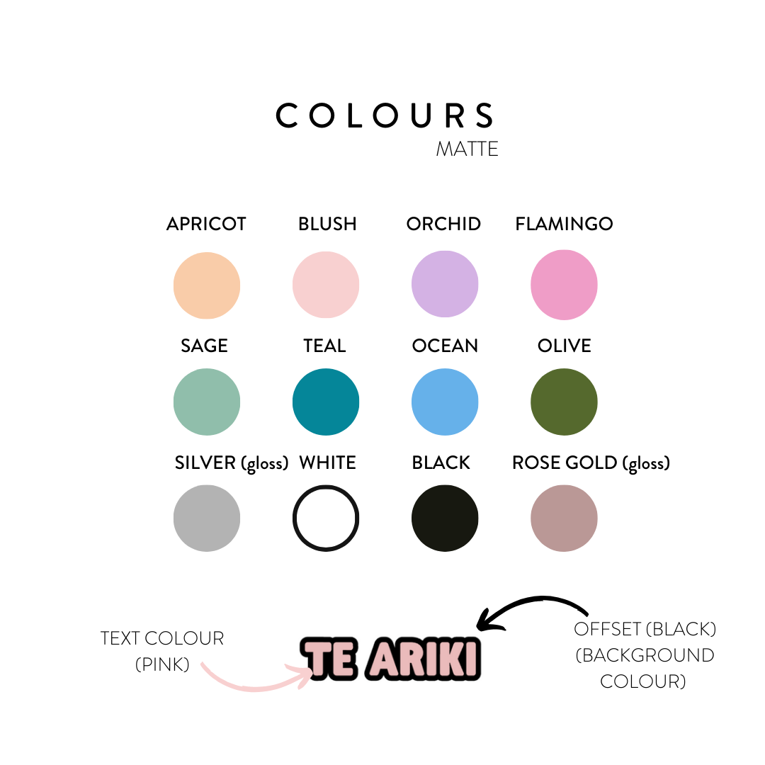 Choose you favourite colours. These come in matte (except silver and rose gold).